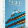 Yachts: The Impossible Collection Hardcover Book Yachts: The Impossible Collection Hardcover Book
